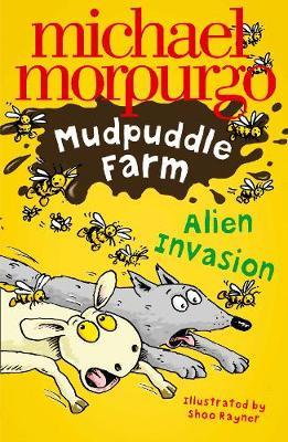 Alien Invasion! (Mudpuddle Farm) - Michael Morpurgo