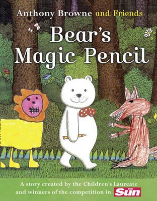 BEAR'S MAGIC PENCIL - Anthony Browne
