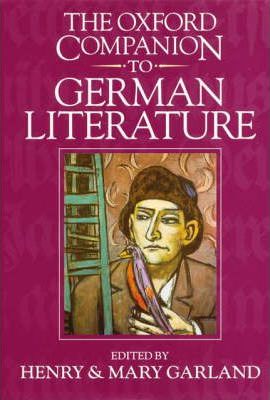 The Oxford Companion to German Literature - Mary Garland