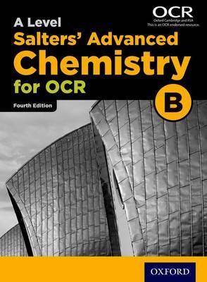 OCR A Level Salters' Advanced Chemistry Student Book (OCR B) - University of York