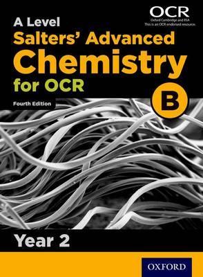 OCR A Level Salters' Advanced Chemistry Year 2 Student Book (OCR B) - University of York