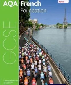 AQA GCSE French: Foundation Student Book - Steve Harrison