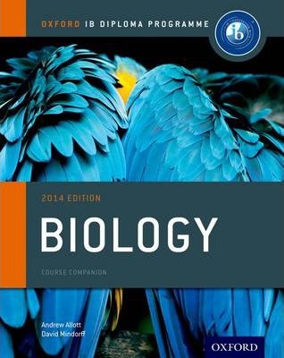 Oxford IB Diploma Programme: Biology Course Companion - Andrew Allott