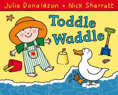 Toddle Waddle - Julia Donaldson