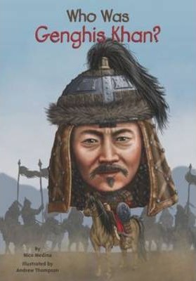 Who Was Genghis Khan? - Nico Medina