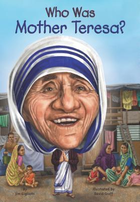Who Was Mother Teresa? - Nancy Harrison