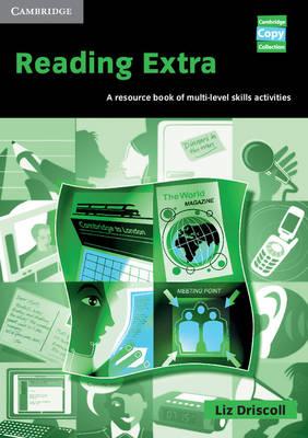 Cambridge Copy Collection: Reading Extra: A Resource Book of Multi-Level Skills Activities - Liz Driscoll