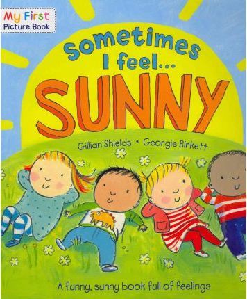 Sometimes I Feel Sunny - Gillian Shields