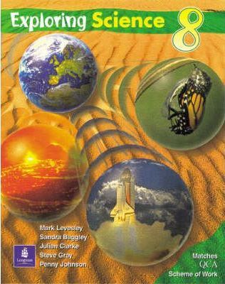 Exploring Science QCA Pupils Book Year 8 Second Edition Paper - Mark Levesley