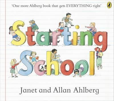 Starting School - Allan Ahlberg