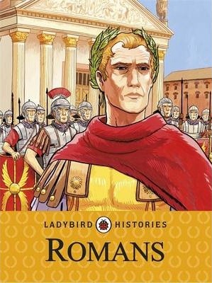 Ladybird Histories: Romans - Simon Adams