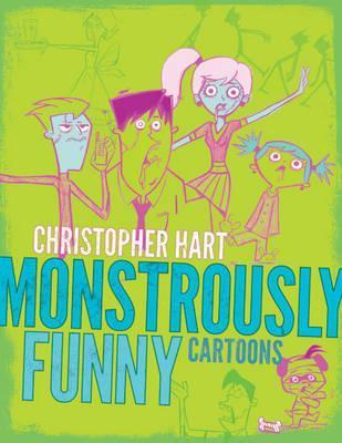 Monstrously Funny Cartoons - Christopher Hart