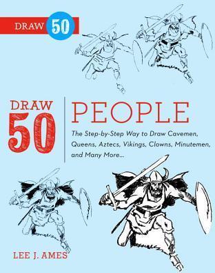 Draw 50 People: The Step-by-step Way to Draw Cavemen