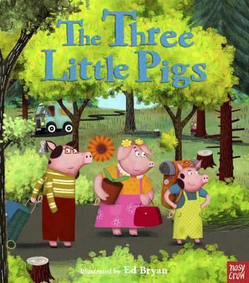 Fairy Tales: The Three Little Pigs - Ed Bryan