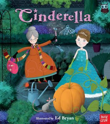Fairy Tales: Cinderella - Nosy Crow