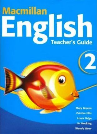 Macmillan English 2 Teacher's Guide - Liz Hocking