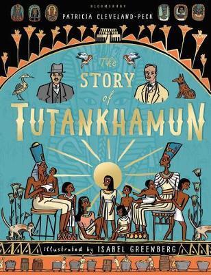 The Story of Tutankhamun - Patricia Cleveland-Peck