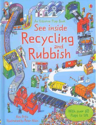 See Inside Rubbish and Recycling - Alex Frith