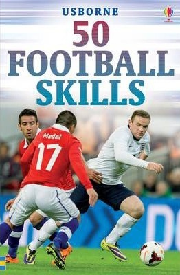 50 Football Skills - Gill Harvey