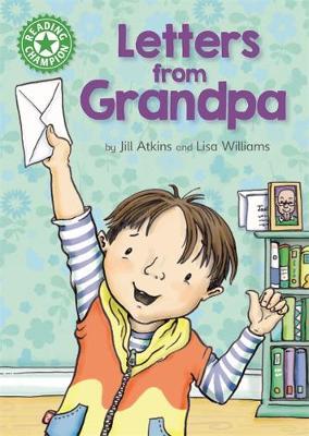 Reading Champion: Letters from Grandpa - Jill Atkins