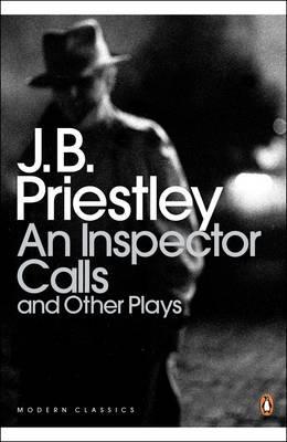 An Inspector Calls and Other Plays - J. B. Priestley