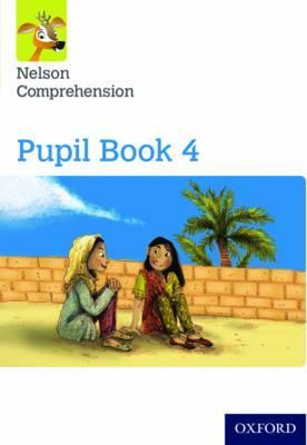 Nelson Comprehension: Year 4/Primary 5: Pupil Book 4 - John Jackman