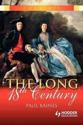 The Long 18th Century - Paul Baines