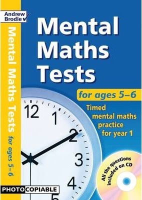 Mental Maths Tests for ages 5-6 - Andrew Brodie