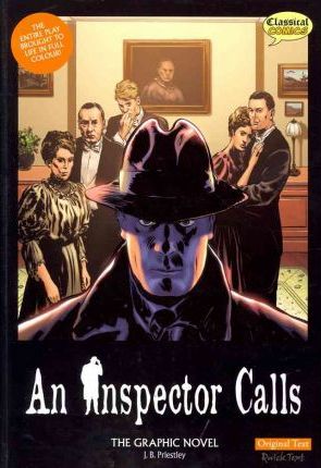 An Inspector Calls the Graphic Novel: Original Text - J. B. Priestley
