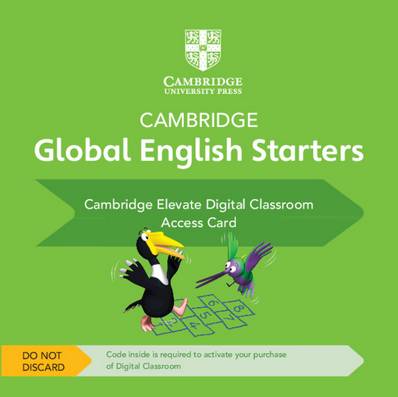 Cambridge Global English Starters: Cambridge Global English Starters Cambridge Elevate Digital Classroom (1 Year) Access Card - Kathryn Harper - 9781108700191
