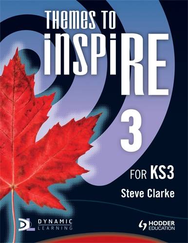 Themes to InspiRE for KS3 Pupil's Book 3 - Steve Clarke - 9781444122114
