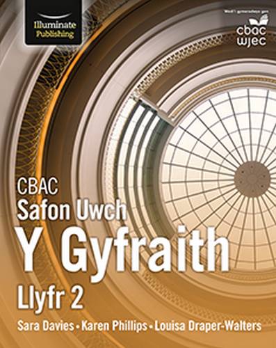 CBAC Safon Uwch Y Gyfraith - Llyfr 2 (WJEC/Eduqas A Level Law: Book 2 Welsh-language edition) - Sara Davies - 9781912820016