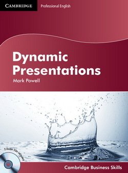 Dynamic Presentations Student's Book with Audio CDs (2) - Mark Powell - 9780521150040