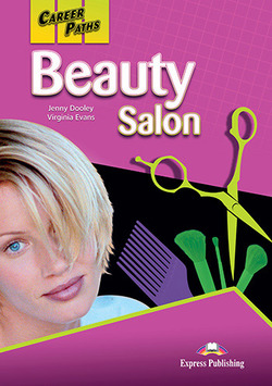 Career Paths: Beauty Salon Student's Book with DigiBooks App (Includes Audio & Video) -  - 9781471562457