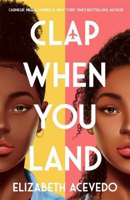 Clap When You Land - Elizabeth Acevedo - 9781471409127