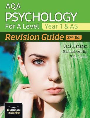 AQA Psychology for A Level Year 1 & AS Revision Guide: 2nd Edition - Cara Flanagan - 9781912820436