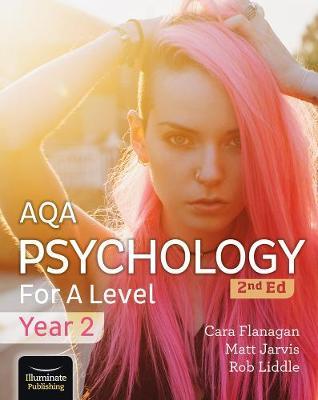 AQA Psychology for A Level Year 2 Student Book: 2nd Edition - Cara Flanagan - 9781912820467