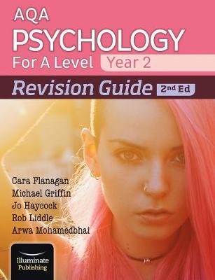 AQA Psychology for A Level Year 2 Revision Guide: 2nd Edition - Cara Flanagan - 9781912820474
