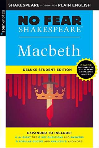 Macbeth: No Fear Shakespeare Deluxe Student Edition - SparkNotes - 9781411479678