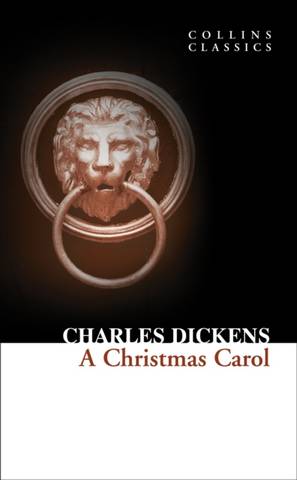 Collins Classics: Christmas Carol – Charles Dickens – Heath Books