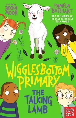 Wigglesbottom Primary: The Talking Lamb - Pamela Butchart - 9781839940750