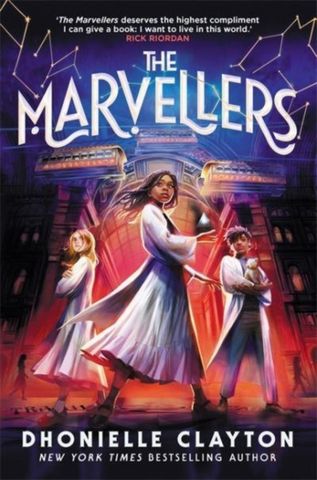 The Marvellers: the bestselling magical fantasy adventure - Dhonielle Clayton - 9781800785472