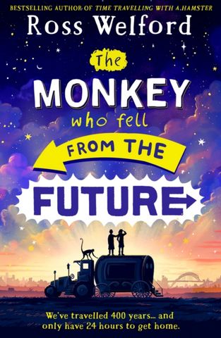 The Monkey Who Fell From The Future - Ross Welford - 9780008544744