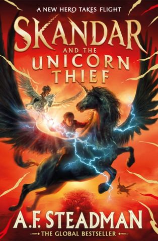 Skandar and the Unicorn Thief: The first book in the globally bestselling Skandar series - A.F. Steadman - 9781398502734