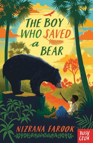 The Boy Who Saved a Bear - Nizrana Farook - 9781839943928