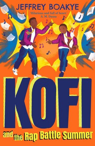 Kofi and the Rap Battle Summer - Jeffrey Boakye - 9780571367344