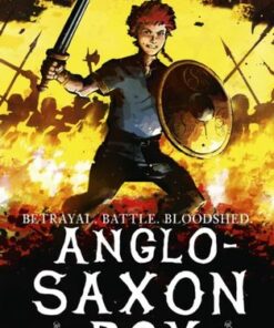 Anglo-Saxon Boy - Tony Bradman - 9781406363777