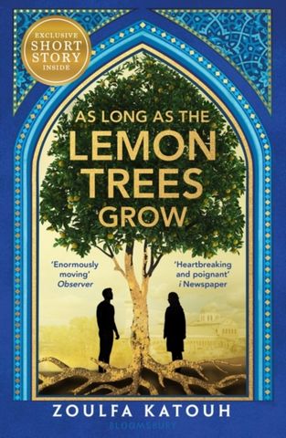 As Long As the Lemon Trees Grow - Zoulfa Katouh - 9781526648549