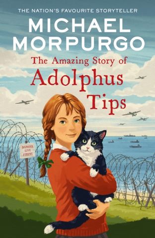 The Amazing Story of Adolphus Tips (2023 Edition) - Michael Morpurgo - 9780008638627